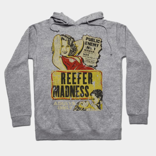 Reefer Madness Hoodie by JCD666